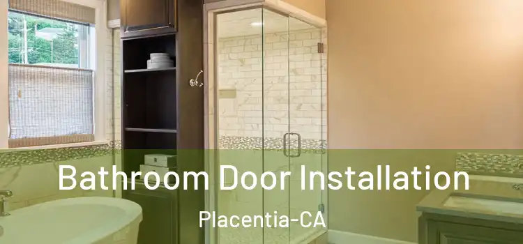 Bathroom Door Installation Placentia-CA