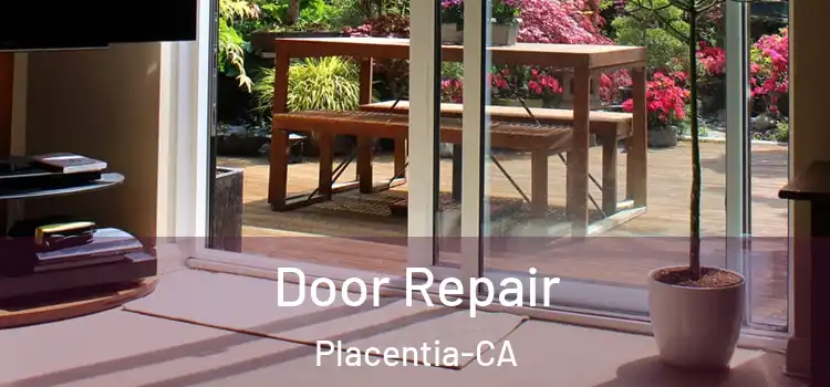  Door Repair Placentia-CA