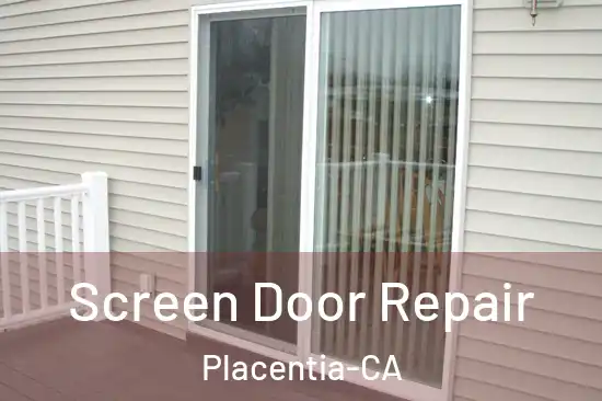  Screen Door Repair Placentia-CA
